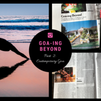 Goa-ing beyond, part 2 : A discerning traveller's ultimate guide to contemporary Goa